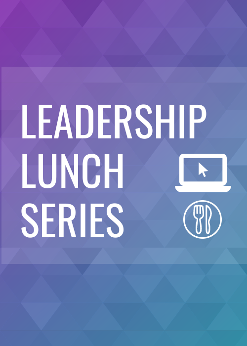 Leadership Lunch Series