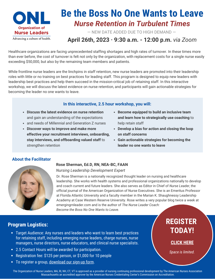 Be the Boss No One Wants to Leave: Nurse Retention in Turbulent Times